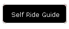 Self Ride Guide..